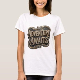 Beautiful Gold ADVENTURE AWAITS Artistic Motif T-Shirt