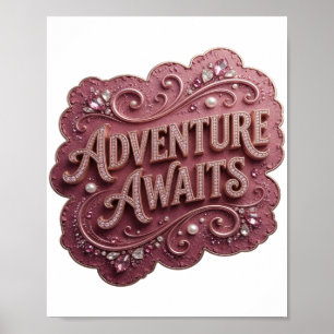 Beautiful Gold ADVENTURE AWAITS Poster