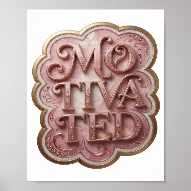 Beautiful Gold MOTIVATED Graphic Tee Poster (Front)