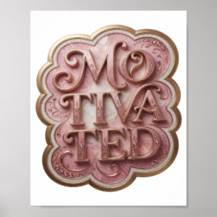 Beautiful Gold MOTIVATED Text Design Poster