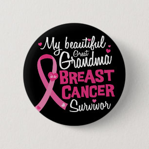 Beautiful Great Grandma Breast Cancer Survivor 6 Cm Round Badge