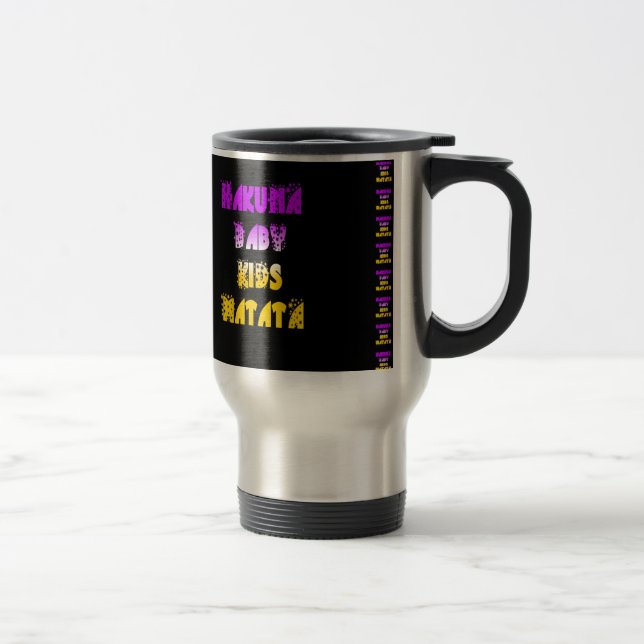 Beautiful Hakuna Matata Art Print Travel Mug (Right)