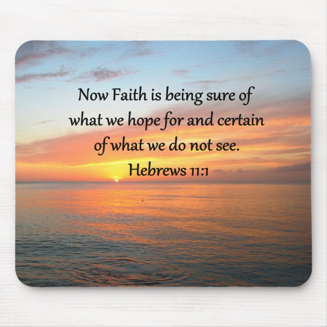 BEAUTIFUL HEBREWS 11:1 SUNRISE DESIGN MOUSE MAT (Front)
