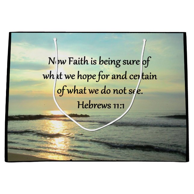 BEAUTIFUL HEBREWS 11:1 SUNRISE LARGE GIFT BAG (Front)