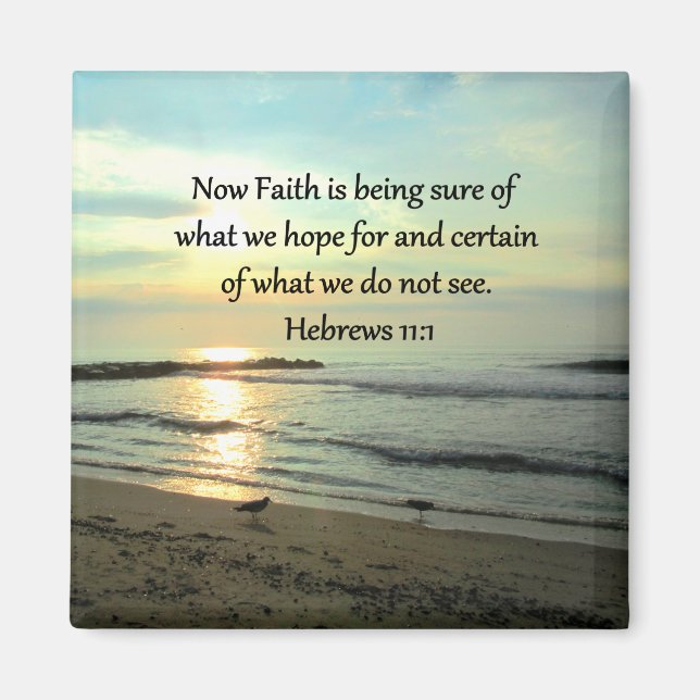 BEAUTIFUL HEBREWS 11:1 SUNRISE MAGNET (Front)