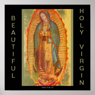 BEAUTIFUL HOLY VIRGIN PRAY FOR US POSTER