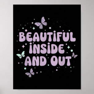 Beautiful Inside And Out Cute Butterfly Lavender S Poster