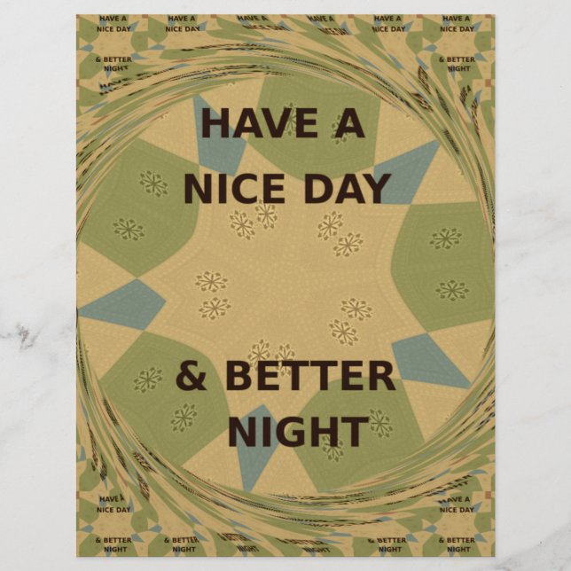 Beautiful Inspirational Have a Nice Day. Camo  Art (Front)