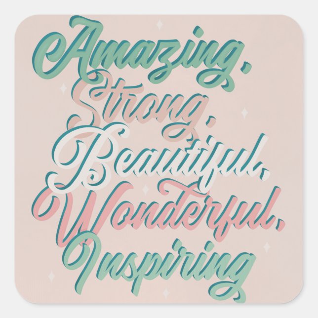 Beautiful Inspiring 3D typography script Square Sticker (Front)