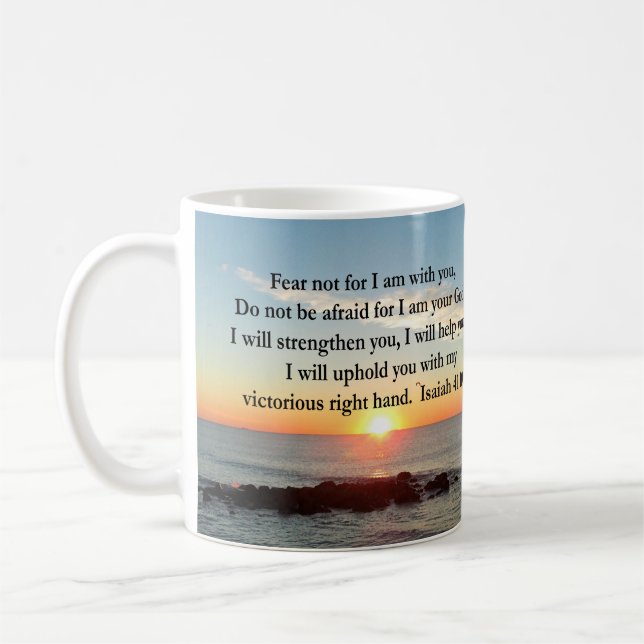 BEAUTIFUL ISAIAH 41:10 SUNRISE COFFEE MUG (Left)
