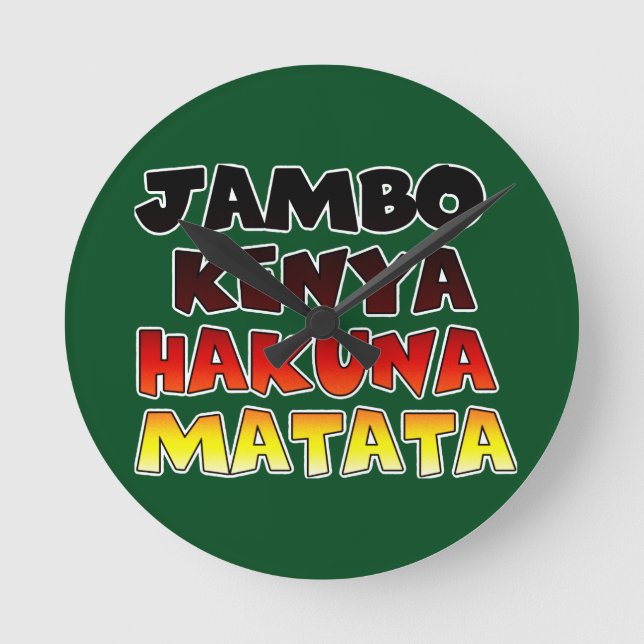 Beautiful Jambo Kenya Hakuna Matata Lovely Art  Round Clock (Front)