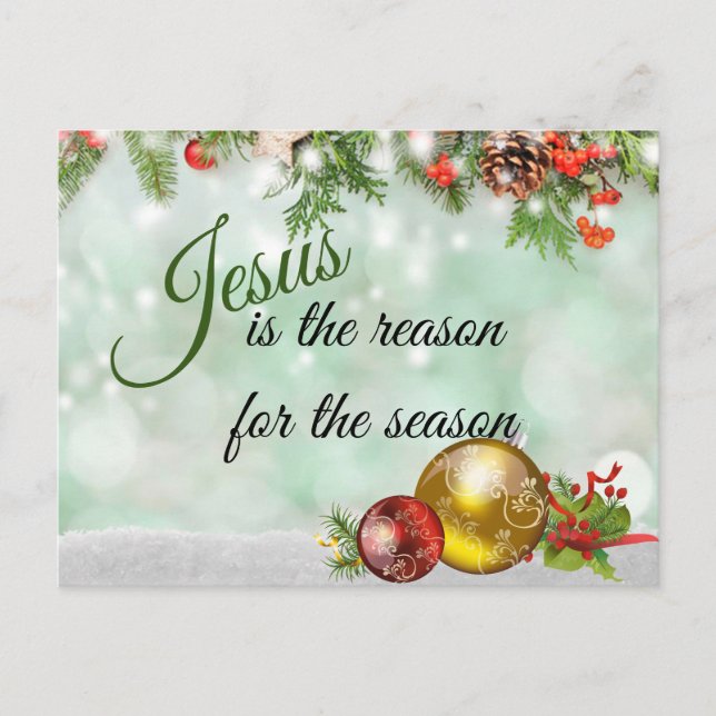 Beautiful Jesus Is The Reason For The Season Holiday Postcard (Front)