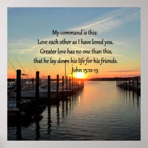 BEAUTIFUL JOHN 15:12 SUNSET PHOTO DESIGN POSTER