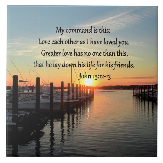 BEAUTIFUL JOHN 15:12 SUNSET PHOTO DESIGN TILE (Front)
