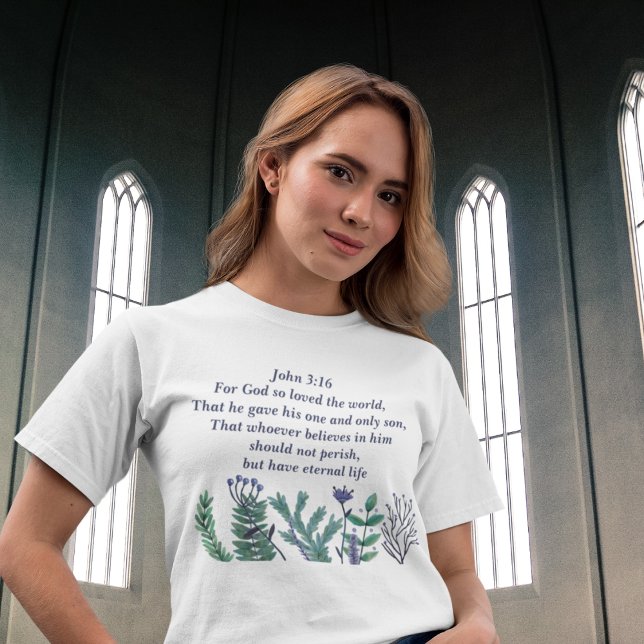 Beautiful John 3:16 Pretty Floral Christian Quote T-Shirt (Creator Uploaded)