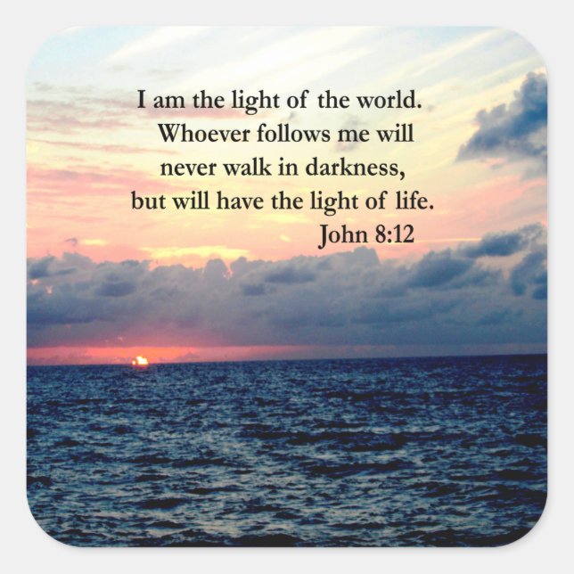 BEAUTIFUL JOHN 8:12 SUNRISE PHOTO SQUARE STICKER (Front)