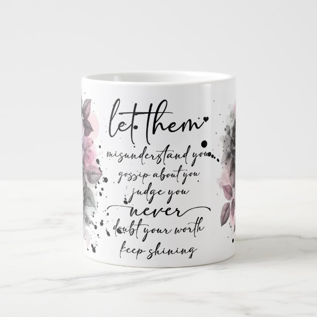 Beautiful Let Them Speciality Mug (Front)