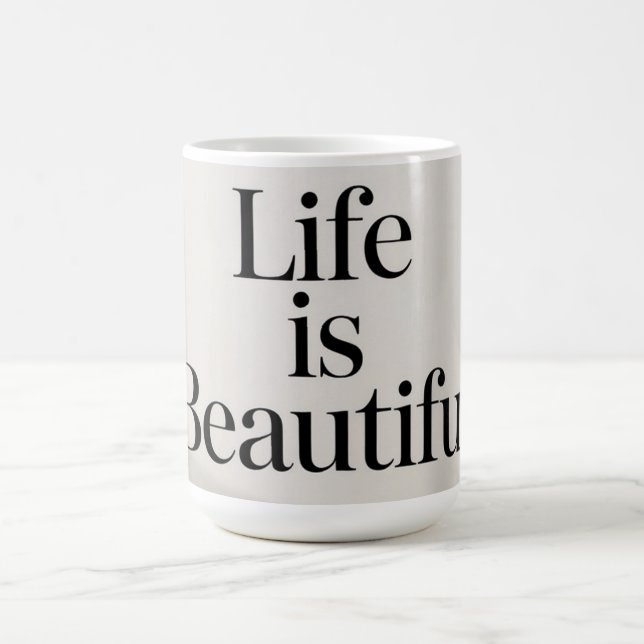 Beautiful Life Coffee Mug (Center)