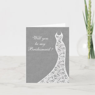 Beautiful Linen Will you be my Bridesmaid Card