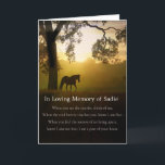 Beautiful Loss of Horse Sympathy Custom Name Card<br><div class="desc">The beautiful spiritual type poem with a horse in a sunset.  Change the name to reflect the lost loved one. A remembrance card that is heartfelt and beautiful.</div>
