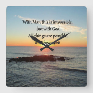 BEAUTIFUL MATTHEW 19:26 PHOTO DESIGN SQUARE WALL CLOCK