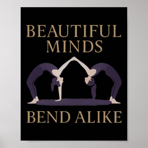 Beautiful Minds Bend Alike Yoga Partner Design Poster