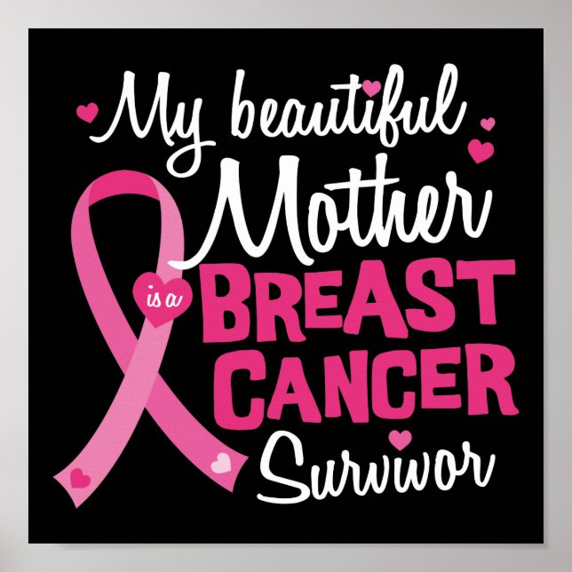 Beautiful Mom Mother Breast Cancer Survivor Poster (Front)