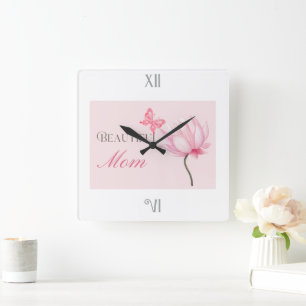 Beautiful Mom,Mother’s Day & Birthday Gift for Her Square Wall Clock