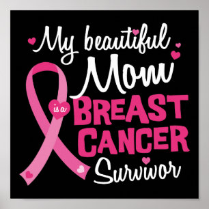 Beautiful Mum Breast Cancer Survivor Daughter Son Poster