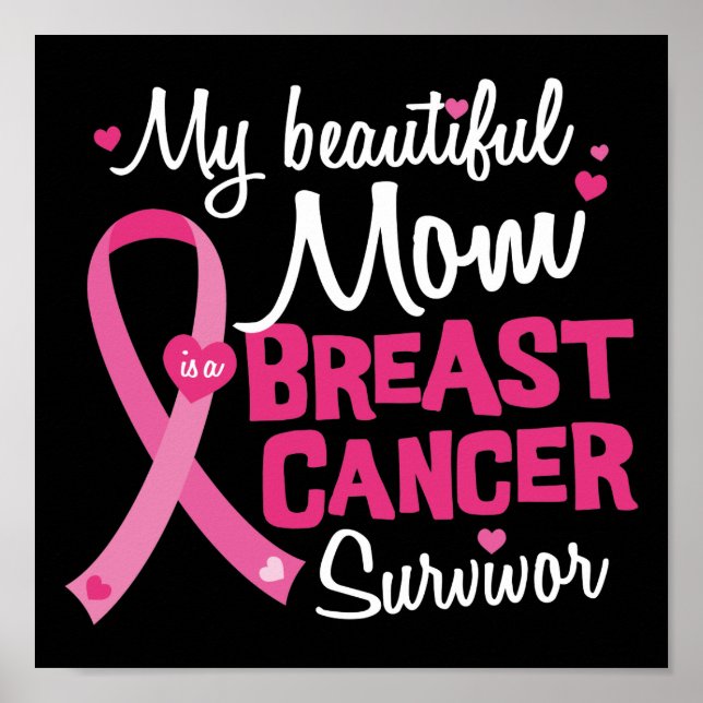 Beautiful Mum Breast Cancer Survivor Daughter Son Poster (Front)