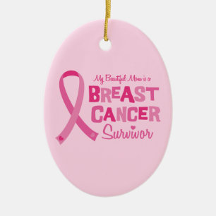 Beautiful Mum Breast Cancer Survivor Ornament