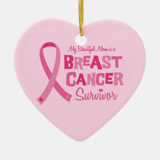 Beautiful Mum Breast Cancer Survivor Ornament