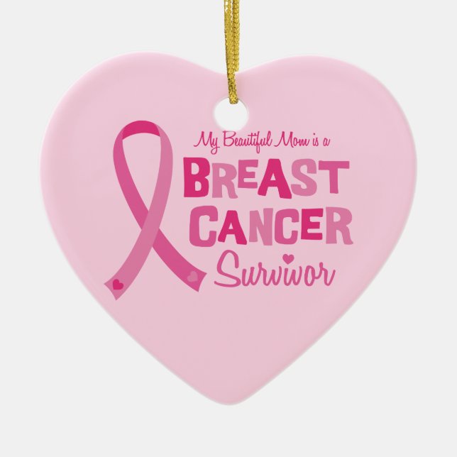Beautiful Mum Breast Cancer Survivor Ornament (Front)