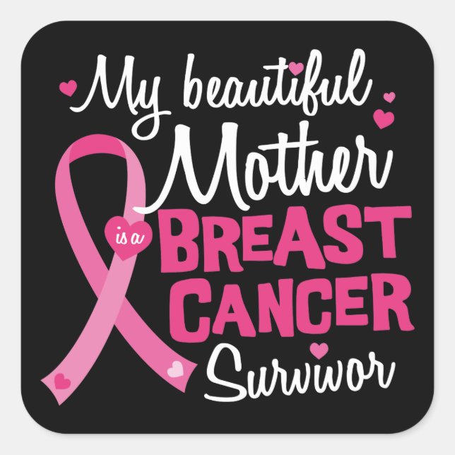 Beautiful Mum Mother Breast Cancer Survivor Square Sticker (Front)