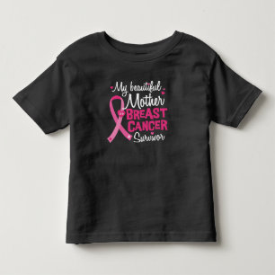 Beautiful Mum Mother Breast Cancer Survivor Toddler T-Shirt