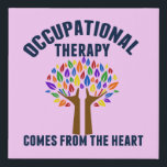 Beautiful Occupational Therapy Quote Pink OT Faux Canvas Print<br><div class="desc">Occupational Therapy Comes from the Heart. A pretty pink inspirational OT quote gift for your occupational therapist featuring a cute rainbow tree with helping hands as the trunk of hope. A beautiful present.</div>