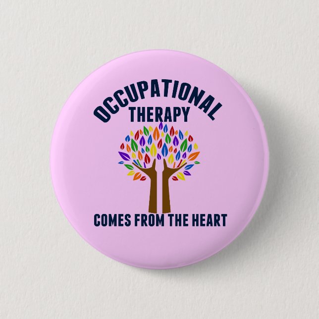 Beautiful Occupational Therapy Tree Quote 6 Cm Round Badge (Front)