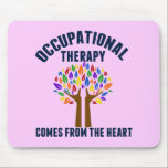 Beautiful Occupational Therapy Tree Quote Mouse Mat<br><div class="desc">Occupational Therapy Comes from the Heart. A pretty pink inspirational OT quote gift for your occupational therapist featuring a cute rainbow tree with helping hands as the trunk of hope. A beautiful present.</div>