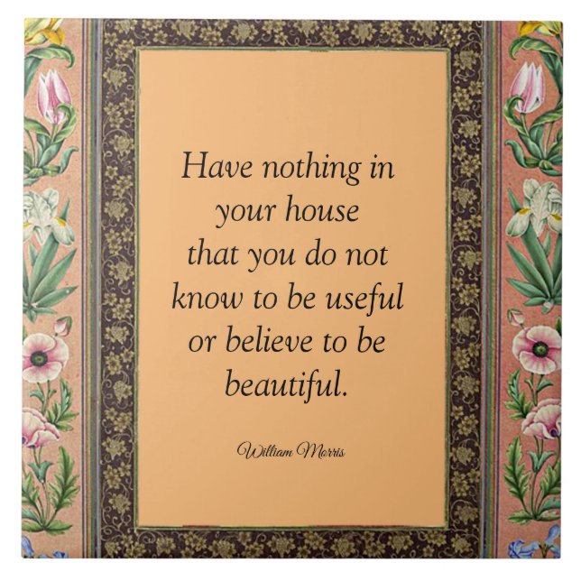 Beautiful or Useful, Wlliam Morris quotation, Tile (Front)