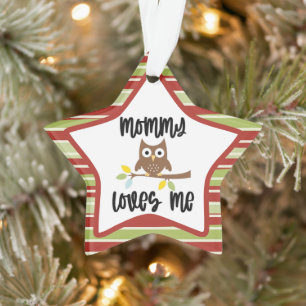 Beautiful Owl Mummy Loves Me Ornament
