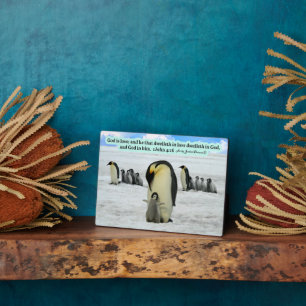 Beautiful Penguin Scripture Plaque 1 John 4:16