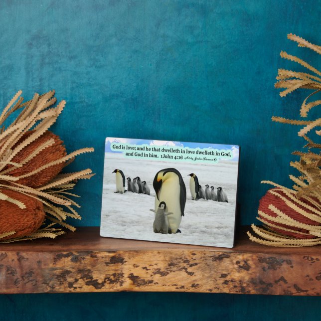 Beautiful Penguin Scripture Plaque 1 John 4:16 (Side)