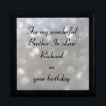 Beautiful Personalised Brother In Law Birthday Gift Box<br><div class="desc">Gorgeous Personalised Gift Box ' For my wonderful Brother In Law on your Birthday'</div>