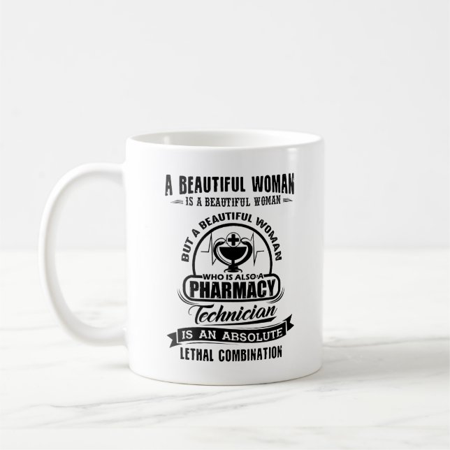 Beautiful Pharmacy Technician Woman Mug (Left)
