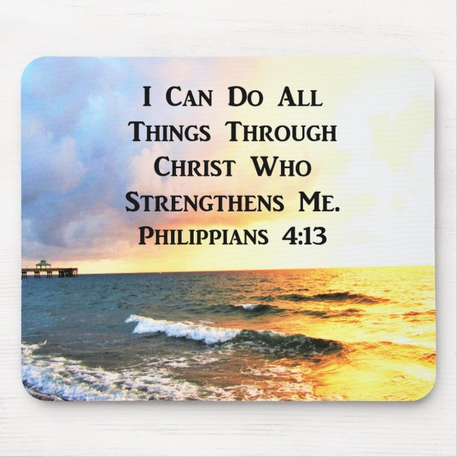 BEAUTIFUL PHILIPPIANS 4:13 SCRIPTURE PHOTO MOUSE MAT (Front)