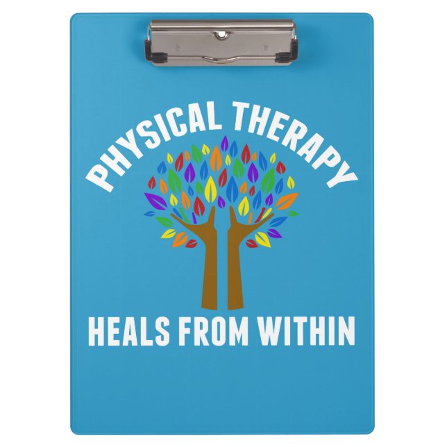 Beautiful Physical Therapy Inspirational Quote Clipboard (Front)