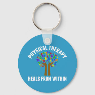 Beautiful Physical Therapy Inspirational Quote Key Ring