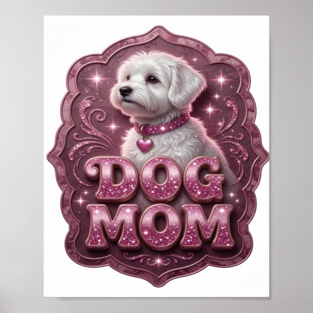 Beautiful Pink DOG MOM Poster (Front)