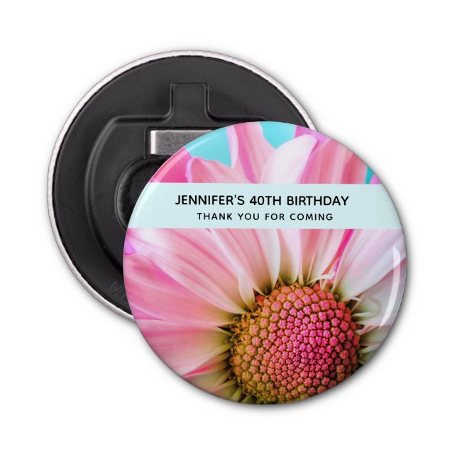 Beautiful Pink Flower Close Up Photo Birthday Bottle Opener (Front)