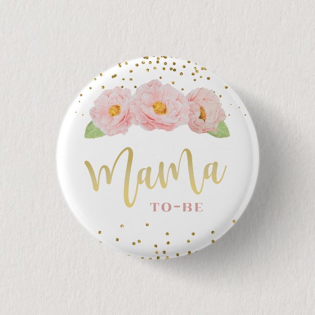 Beautiful Pink Flowers Gold Accent Mama to be 3 Cm Round Badge (Front)